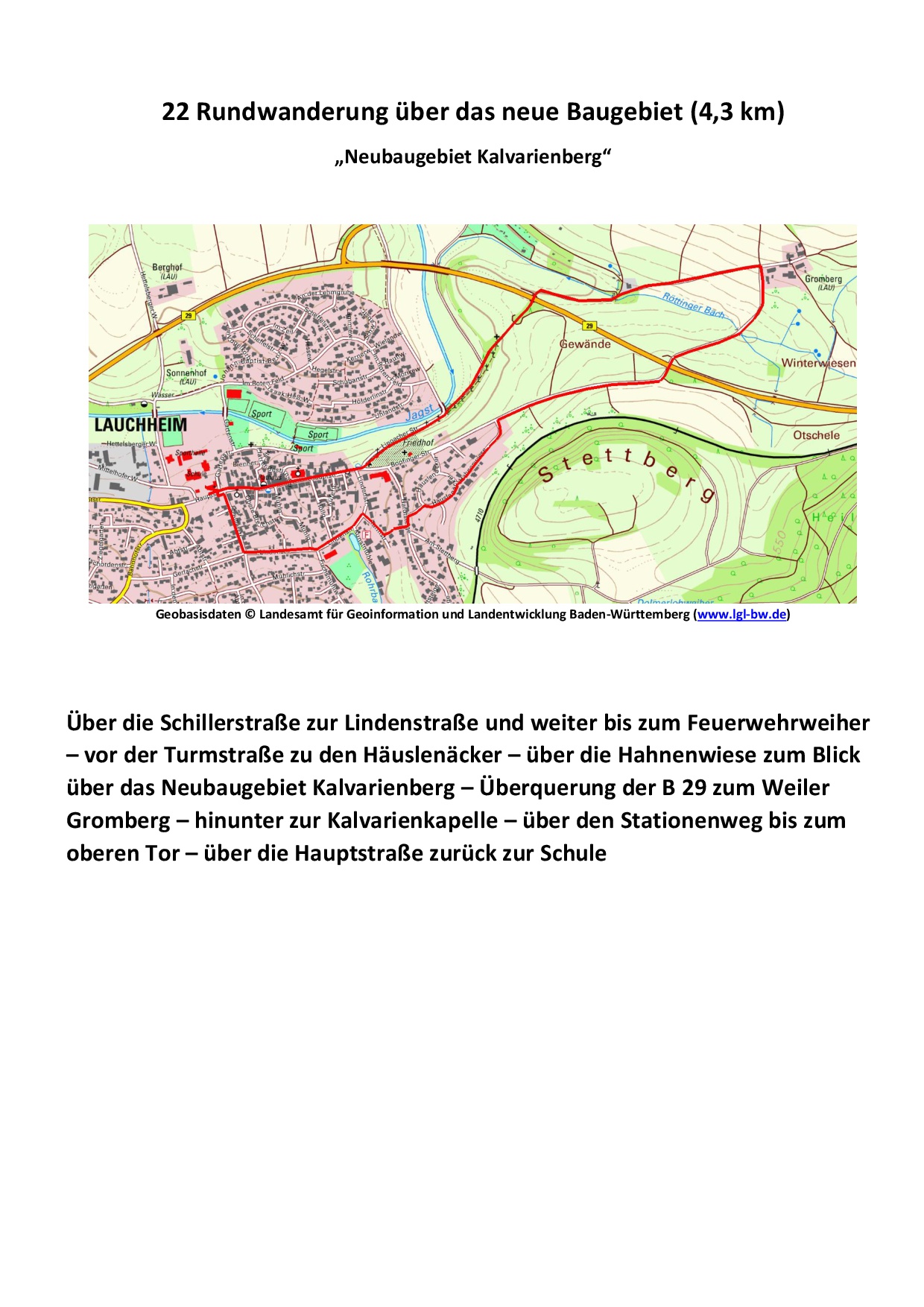22 Rundwanderung über das neue Baugebiet 43 km